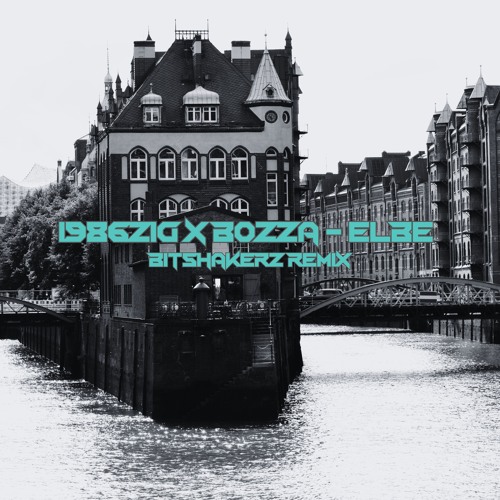 Bozza X 1986zig - Elbe (Bitshakerz YouTube Edit)