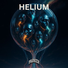 The Chainsmokers - Helium (Parker Remix)