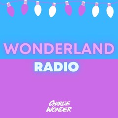 Wonderland Radio (Ep1)