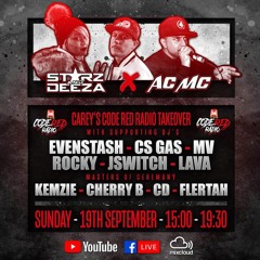 STARZ AND DEEZA- AC MC-EVENSTASH B2B CS GAS  CAREY'S CODE RED RADIO TAKEOVER