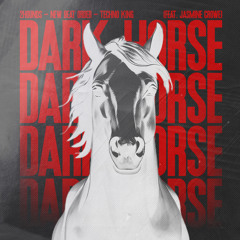 Dark Horse (feat. Jasmine Crowe)
