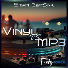 Funky Touch 49 - Vinyl VS MP3