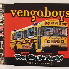 Vengaboys - We Like To Party! (The Vengabus) (Myles Thomas Remix) [Extended Mix]