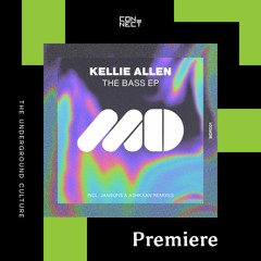 PREMIERE: Kellie Allen - The Bass [Moody Disco Records]
