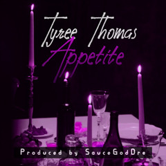 Appetite (prod. by SauceGodDre)