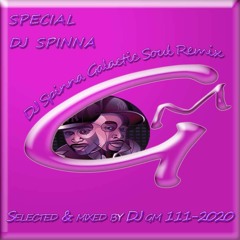 Special DJ Spinna  111 (DJ Spinna Galactic Soul Remix ) 2020  DJ GM