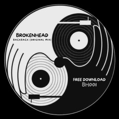 Brokenhead-BackBack (Original mix) [FREE DOWNLOAD]
