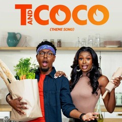"T and Coco" Theme Song
