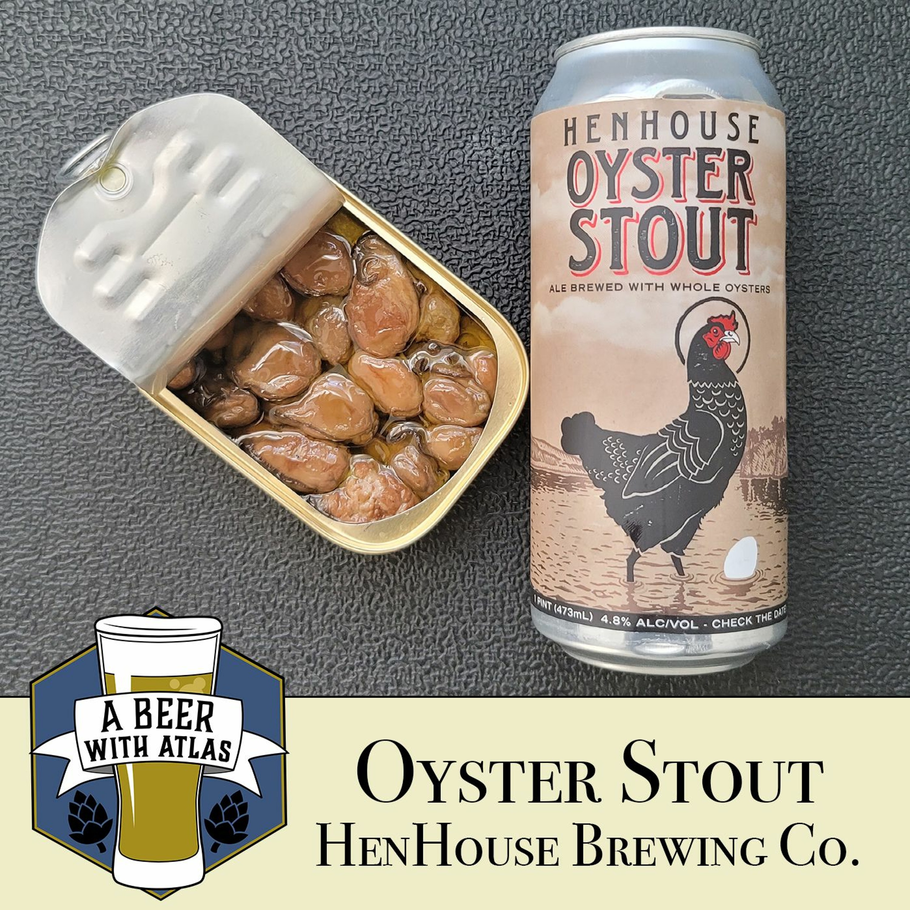 Oyster Stout - HenHouse Brewing Company - A Beer with Atlas 140 - travel nurse craft beer podcast