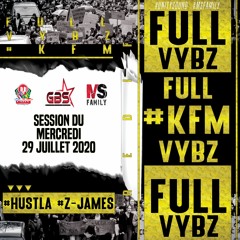 Full Vybz Session #KFM (29/07/20)