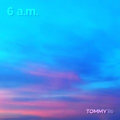 6 a.m.