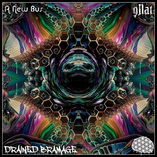 gNat x A New Bus - Drained Bramage