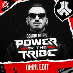 Sound Rush - Power Of The Tribe (Defqon 1 Anthem 2024) (OMNI Edit) | FREE DOWNLOAD