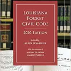 Access KINDLE 🗂️ Louisiana Pocket Civil Code, 2020 Edition by Alain Levasseur [EBOOK