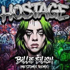 Billie Eilish - Hostage | Drum & Bass Flip | MetzoMix