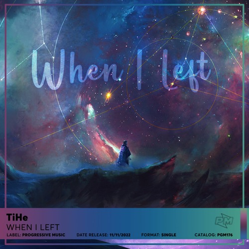 TiHe - When I Left