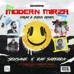 SENSANE x Raf Saperra - Modern Mirza D&B Mix featuring Panjabi MC and Surinder Shinda
