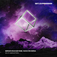 GrooveANDyes, Nico Rivera - Sci Fi Abduction