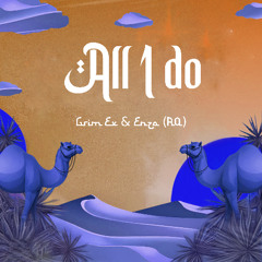 Grim Ex, Enzo (RO) - All I do (Original Mix)