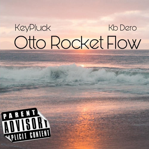 Otto Rocket Flow prod. Keypluck
