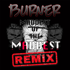 MADDEST of the MADDEST (Remix) [feat. AM, M24, ONEFOUR & Tiny Boost]
