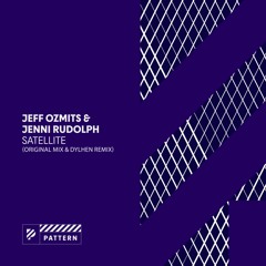 Jeff Ozmits & Jenni Rudolph - Satellite (Dylhen Mix)