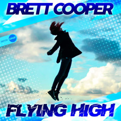 Brett Cooper - Flying High