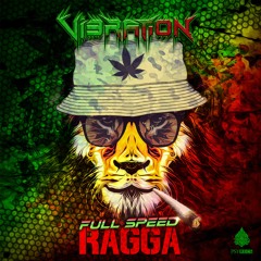 Vibration - Full Speed Ragga 💀 +180 BPM 💀 ★ Free Download ★ by Psy Recs 🕉