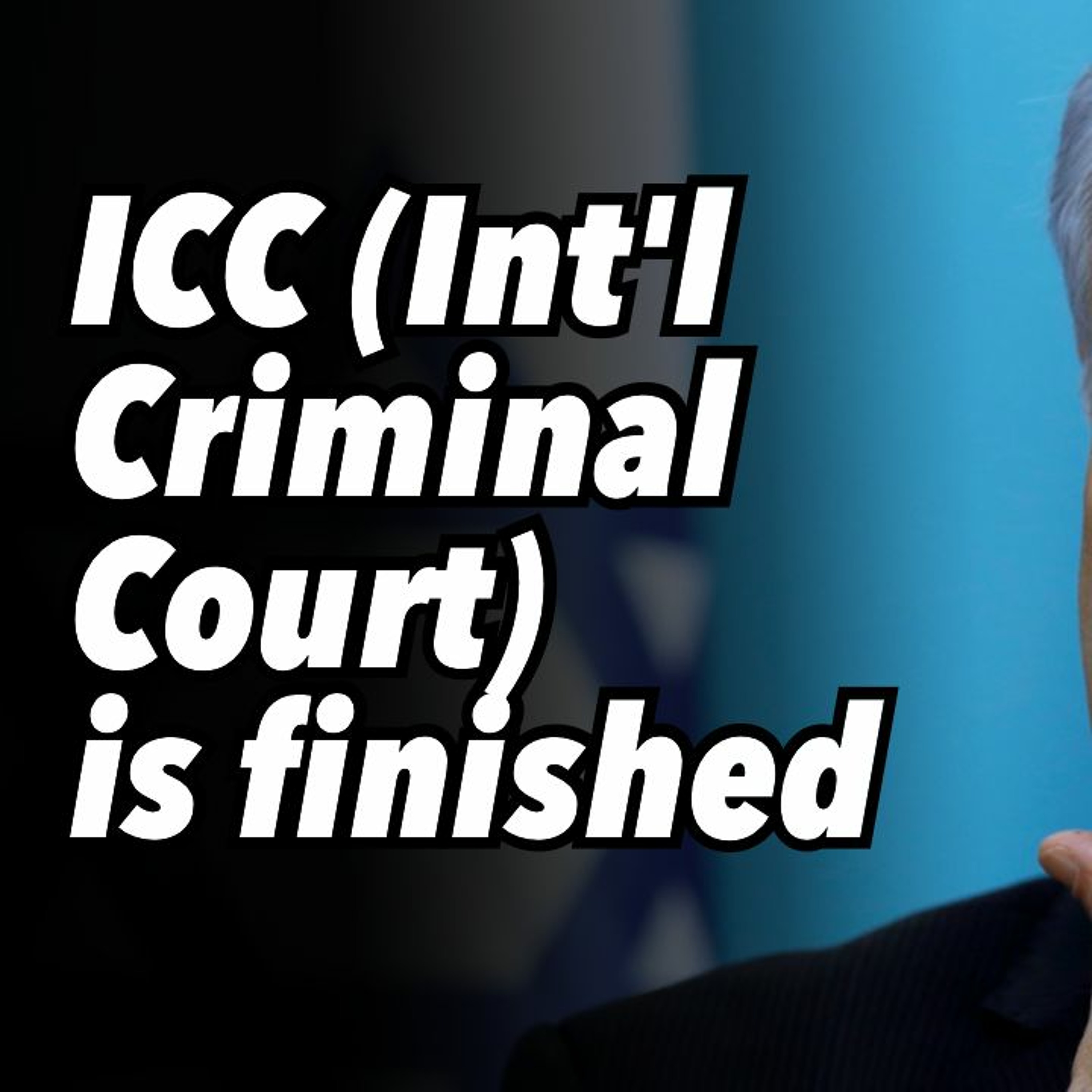 ICC (Int'l Criminal Court) is finished
