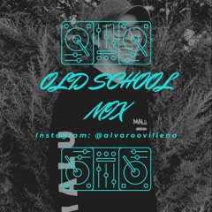 Old School MIX 😇🔥