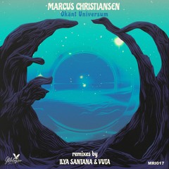 PREMIERE: Marcus Christiansen - Okänt Universum (Ilya Santana Space Empire Rmx) [Melopee Rec]