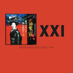 Time Again XXI (21) - Producer's Challenge #174