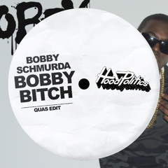 Bobby Schmurda - BOBBY B!TCH (QUAS REMIX)