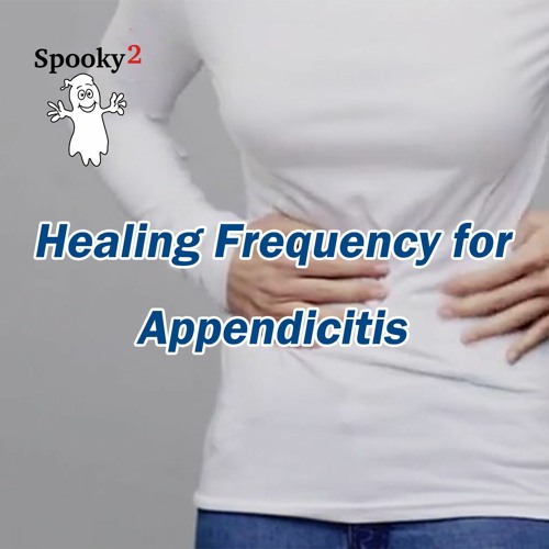 Healing Frequency for Appendicitis - Spooky2 Rife Frequency