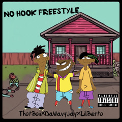 ThotBoiiXDaWavyJayXLilBerto - No Hook Freestyle