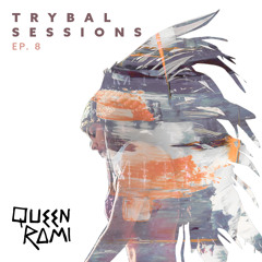 Trybal Sessions Ep. 8