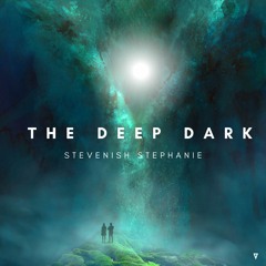 The Deep Dark