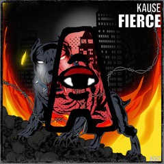 Kause - Fierce