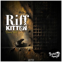 Riff Kitten - Sewer Rat