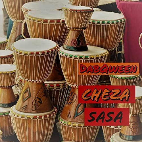 "Cheza Sasa" by DabQween