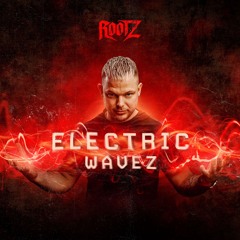 ELECTRIC WAVEZ (FREE DL)