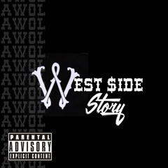Awol - Westside Story (Official Audio)