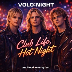 Club Life, Hot Night