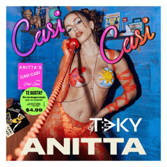 Anitta - Casi Casi (dj TEKY Remix)