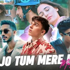 Jo Tum Mere Ho Mashup Anuv Jain X Talha Anjum ProdTanzim Kazi .mp3