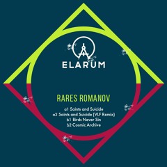 A1. Rares Romanov - Saints And Suicide