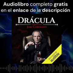 Audiolibro gratis 🎧 Drácula | Bram Stoker 🎤 José Coronado