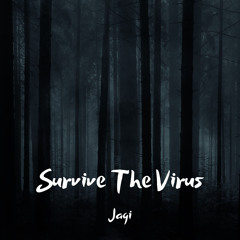 Jagi - Survive The Virus