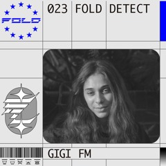 DETECT [023] - GiGi FM