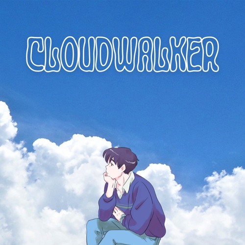 Cloudwalker (Prod. by KAIN3)